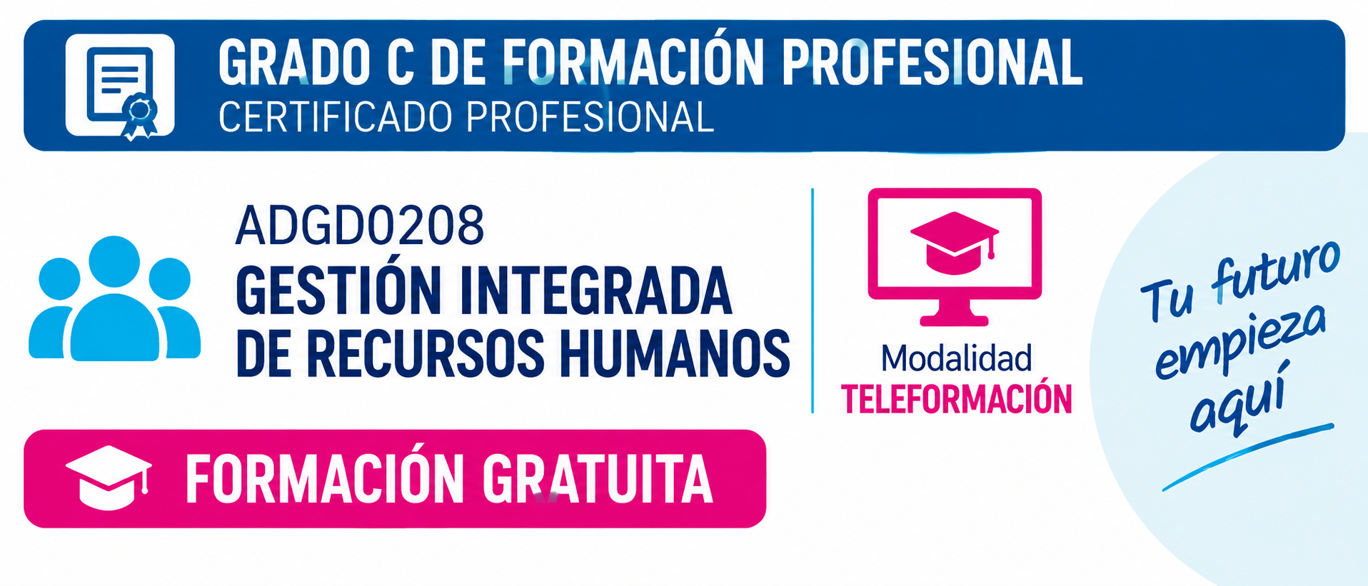 Imagen del curso CERTIFICADO PROFESIONAL ADGD0208 GESTIÓN INTEGRADA DE RECURSOS HUMANOS